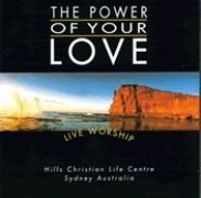 The Power Of Your Love